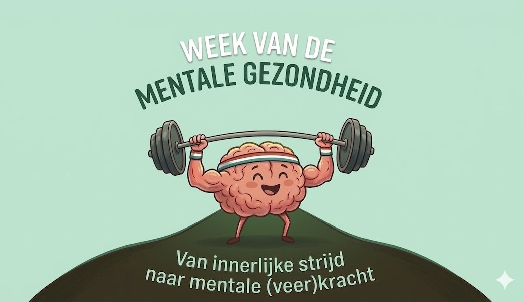 Mentale gezondheid blogpost (breintje)